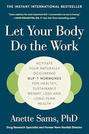 خرید و دانلود نسخه کامل کتاب زبان اصلی Let Your Body Do the Work: Activate Your Naturally Occurring GLP-1 Hormones for Healthy, Sustainable Weight Loss and Long-Term Health | دانلود کتاب خارجی_6ab67aa66becb.webp خرید و دانلود نسخه کامل کتاب زبان اصلی Let Your Body Do the Work: Activate Your Naturally Occurring GLP-1 Hormones for Healthy, Sustainable Weight Loss and Long-Term Health | دانلود کتاب خارجی