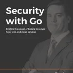خرید و دانلود نسخه کامل کتاب زبان اصلی Security with Go: Explore the power of Golang to secure host, web, and cloud services 1st Edition PDF | دانلود کتاب خارجی