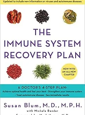 خرید و دانلود نسخه کامل کتاب زبان اصلی The Immune System Recovery Plan: A Doctor’s 4-Step Program to Treat Autoimmune Disease | دانلود کتاب خارجی
