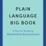 خرید و دانلود نسخه کامل کتاب زبان اصلی Plain Language Big Book: A Tool for Reading Alcoholics Anonymous PDF | دانلود کتاب خارجی