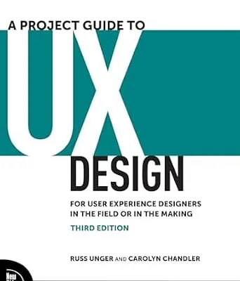 خرید و دانلود نسخه کامل کتاب زبان اصلی A Project Guide to UX Design: For User Experience Designers in the Field or in the Making (Voices That Matter) PDF | دانلود کتاب خارجی