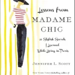 خرید و دانلود نسخه کامل کتاب زبان اصلی Lessons from Madame Chic: 20 Stylish Secrets I Learned While Living in Paris PDF | دانلود کتاب خارجی