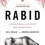 خرید و دانلود نسخه کامل کتاب زبان اصلی Rabid: A Cultural History of the World’s Most Diabolical Virus | دانلود کتاب خارجی