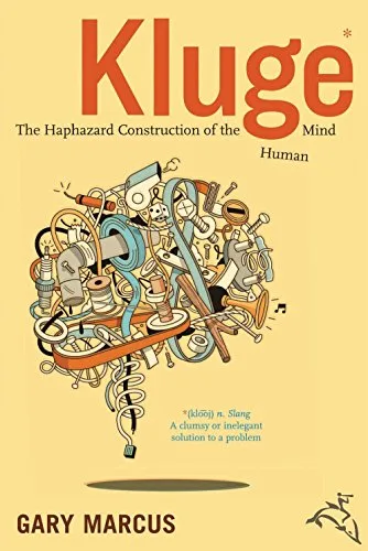 خرید و دانلود نسخه کامل کتاب زبان اصلی Kluge: The Haphazard Evolution of the Human Mind First Edition PDF | دانلود کتاب خارجی_6ab1b8e13a9d9.jpeg خرید و دانلود نسخه کامل کتاب زبان اصلی Kluge: The Haphazard Evolution of the Human Mind First Edition PDF | دانلود کتاب خارجی