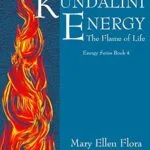 خرید و دانلود نسخه کامل کتاب زبان اصلی Kundalini Energy: The Flame of Life (The Energy Series Book 4) PDF | دانلود کتاب خارجی