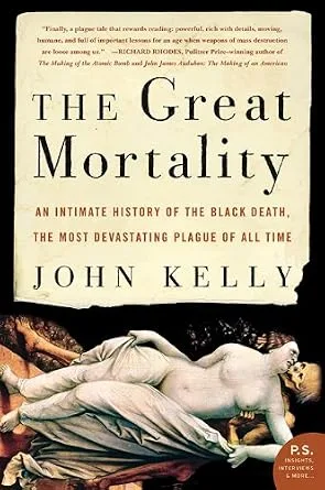خرید و دانلود نسخه کامل کتاب زبان اصلی The Great Mortality: An Intimate History of the Black Death, the Most Devastating Plague of All Time | دانلود کتاب خارجی_6aba71659b931.jpeg خرید و دانلود نسخه کامل کتاب زبان اصلی The Great Mortality: An Intimate History of the Black Death, the Most Devastating Plague of All Time | دانلود کتاب خارجی