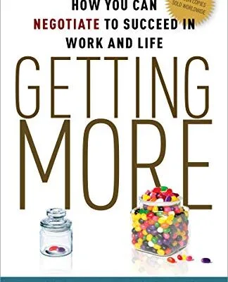 خرید و دانلود نسخه کامل کتاب زبان اصلی Getting More: How You Can Negotiate to Succeed in Work and Life PDF | دانلود کتاب خارجی