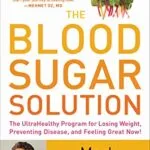 خرید و دانلود نسخه کامل کتاب زبان اصلی The Blood Sugar Solution: The UltraHealthy Program for Losing Weight, Preventing Disease, and Feeling Great Now! Kindle Edition | دانلود کتاب خارجی