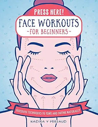 خرید و دانلود نسخه کامل کتاب زبان اصلی Press Here! Face Workouts for Beginners: Pressure Techniques to Tone and Define Naturally PDF | دانلود کتاب خارجی_6aae638921272.webp خرید و دانلود نسخه کامل کتاب زبان اصلی Press Here! Face Workouts for Beginners: Pressure Techniques to Tone and Define Naturally PDF | دانلود کتاب خارجی