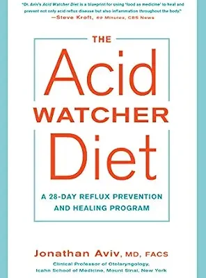 خرید و دانلود نسخه کامل کتاب زبان اصلی The Acid Watcher Diet: A 28-Day Reflux Prevention and Healing Program | دانلود کتاب خارجی