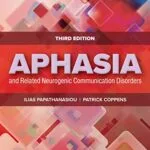 خرید و دانلود نسخه کامل کتاب زبان اصلی Aphasia and Related Neurogenic Communication Disorders 3rd Edition | دانلود کتاب خارجی