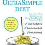 خرید و دانلود نسخه کامل کتاب زبان اصلی The UltraSimple Diet: Kick-Start Your Metabolism and Safely Lose Up to 10 Pounds in 7 Days Kindle Edition | دانلود کتاب خارجی