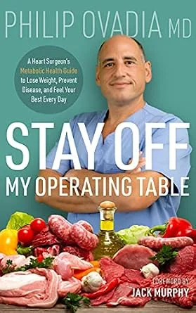 خرید و دانلود نسخه کامل کتاب زبان اصلی Stay off My Operating Table: A Heart Surgeon’s Metabolic Health Guide to Lose Weight, Prevent Disease, and Feel Your Best Every Day | دانلود کتاب خارجی_6ab4f845ae6d6.jpeg خرید و دانلود نسخه کامل کتاب زبان اصلی Stay off My Operating Table: A Heart Surgeon’s Metabolic Health Guide to Lose Weight, Prevent Disease, and Feel Your Best Every Day | دانلود کتاب خارجی