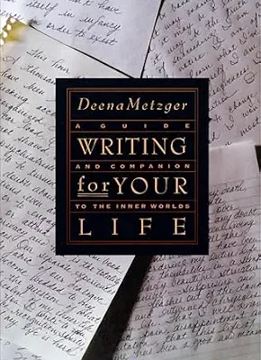 خرید و دانلود نسخه کامل کتاب زبان اصلی Writing for Your Life: A Guide and Companion to the Inner Worlds PDF | دانلود کتاب خارجی