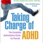 خرید و دانلود نسخه کامل کتاب زبان اصلی Taking Charge of ADHD: The Complete, Authoritative Guide for Parents 4th Edition PDF | دانلود کتاب خارجی