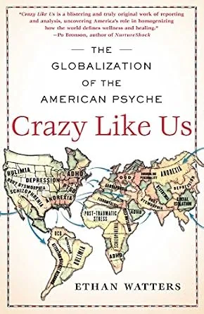 خرید و دانلود نسخه کامل کتاب زبان اصلی Crazy Like Us: The Globalization of the American Psyche PDF | دانلود کتاب خارجی_6ab1cef821201.jpeg خرید و دانلود نسخه کامل کتاب زبان اصلی Crazy Like Us: The Globalization of the American Psyche PDF | دانلود کتاب خارجی