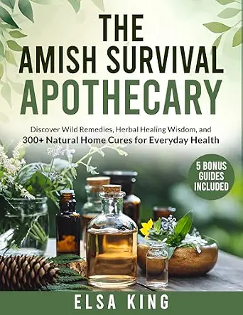 خرید و دانلود نسخه کامل کتاب زبان اصلی The Amish Survival Apothecary: Discover Wild Remedies, Herbal Healing Wisdom, and 300+ Natural Home Cures for Everyday Health PDF | دانلود کتاب خارجی_6aa7c5d223c8d.webp خرید و دانلود نسخه کامل کتاب زبان اصلی The Amish Survival Apothecary: Discover Wild Remedies, Herbal Healing Wisdom, and 300+ Natural Home Cures for Everyday Health PDF | دانلود کتاب خارجی