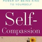 خرید و دانلود نسخه کامل کتاب زبان اصلی Self-Compassion: The Proven Power of Being Kind to Yourself PDF | دانلود کتاب خارجی