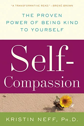خرید و دانلود نسخه کامل کتاب زبان اصلی Self-Compassion: The Proven Power of Being Kind to Yourself PDF | دانلود کتاب خارجی_6aa6ccd215ea6.jpeg خرید و دانلود نسخه کامل کتاب زبان اصلی Self-Compassion: The Proven Power of Being Kind to Yourself PDF | دانلود کتاب خارجی