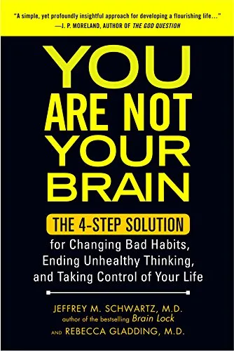خرید و دانلود نسخه کامل کتاب زبان اصلی You Are Not Your Brain: The 4-Step Solution for Changing Bad Habits, Ending Unhealthy Thinking, and Taki ng Control of Your Life Kindle Edition PDF | دانلود کتاب خارجی_6ab1dc1844623.jpeg خرید و دانلود نسخه کامل کتاب زبان اصلی You Are Not Your Brain: The 4-Step Solution for Changing Bad Habits, Ending Unhealthy Thinking, and Taki ng Control of Your Life Kindle Edition PDF | دانلود کتاب خارجی