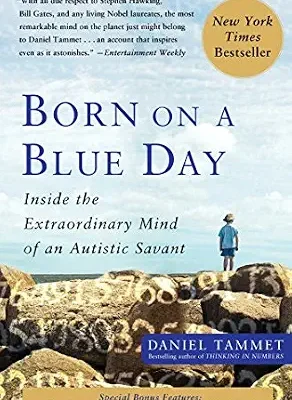 خرید و دانلود نسخه کامل کتاب زبان اصلی Born On A Blue Day: Inside the Extraordinary Mind of an Autistic Savant PDF | دانلود کتاب خارجی