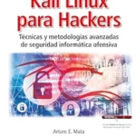 خرید و دانلود نسخه کامل کتاب زبان اصلی Kali Linux para Hackers (Spanish Edition) PDF | دانلود کتاب خارجی
