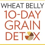 خرید و دانلود نسخه کامل کتاب زبان اصلی Wheat Belly 10-Day Grain Detox: Reprogram Your Body for Rapid Weight Loss and Amazing Health | دانلود کتاب خارجی