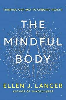 خرید و دانلود نسخه کامل کتاب زبان اصلی The Mindful Body: Thinking Our Way to Chronic Health PDF | دانلود کتاب خارجی