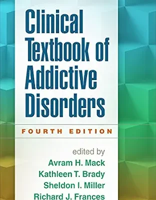 خرید و دانلود نسخه کامل کتاب زبان اصلی Clinical Textbook of Addictive Disorders PDF | دانلود کتاب خارجی