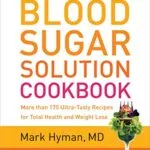 خرید و دانلود نسخه کامل کتاب زبان اصلی The Blood Sugar Solution Cookbook: More than 175 Ultra-Tasty Recipes for Total Health and Weight Loss Kindle Edition | دانلود کتاب خارجی