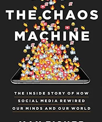 خرید و دانلود نسخه کامل کتاب زبان اصلی The Chaos Machine: The Inside Story of How Social Media Rewired Our Minds and Our World Kindle Edition PDF | دانلود کتاب خارجی