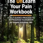 خرید و دانلود نسخه کامل کتاب زبان اصلی The Unlearn Your Pain Workbook: A self-guided process to reprogram your brain | دانلود کتاب خارجی