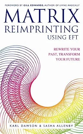خرید و دانلود نسخه کامل کتاب زبان اصلی Matrix Reimprinting using EFT: Rewrite Your Past, Transform Your Future PDF | دانلود کتاب خارجی_6aaa3a64c7c07.webp خرید و دانلود نسخه کامل کتاب زبان اصلی Matrix Reimprinting using EFT: Rewrite Your Past, Transform Your Future PDF | دانلود کتاب خارجی