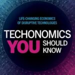 خرید و دانلود نسخه کامل کتاب زبان اصلی Techonomics You Should Know: Life-Changing Economics of Disruptive Technologies PDF | دانلود کتاب خارجی
