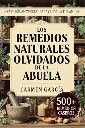 خرید و دانلود نسخه کامل کتاب زبان اصلی Los Remedios Naturales Olvidados de la Abuela: 500+ Recetas de Medicina Casera y Herbolaria Ancestral: Guía de Plantas Medicinales y Sabiduría de la Abuela (Spanish Edition) PDF | دانلود کتاب خارجی_6aa8153c467cb.webp خرید و دانلود نسخه کامل کتاب زبان اصلی Los Remedios Naturales Olvidados de la Abuela: 500+ Recetas de Medicina Casera y Herbolaria Ancestral: Guía de Plantas Medicinales y Sabiduría de la Abuela (Spanish Edition) PDF | دانلود کتاب خارجی