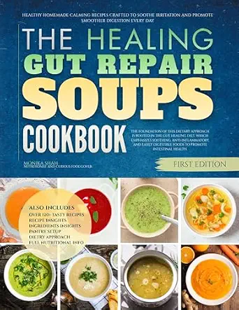 خرید و دانلود نسخه کامل کتاب زبان اصلی The Healing Gut Repair Soups Cookbook: Healthy Homemade Calming Recipes Crafted To Soothe Irritation and Promote Smoother Digestion Every Day (Healing Soups Cookbooks) | دانلود کتاب خارجی_6ab91551c3209.webp خرید و دانلود نسخه کامل کتاب زبان اصلی The Healing Gut Repair Soups Cookbook: Healthy Homemade Calming Recipes Crafted To Soothe Irritation and Promote Smoother Digestion Every Day (Healing Soups Cookbooks) | دانلود کتاب خارجی