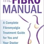 خرید و دانلود نسخه کامل کتاب زبان اصلی The FibroManual: A Complete Fibromyalgia Treatment Guide for You and Your Doctor Kindle Edition PDF | دانلود کتاب خارجی