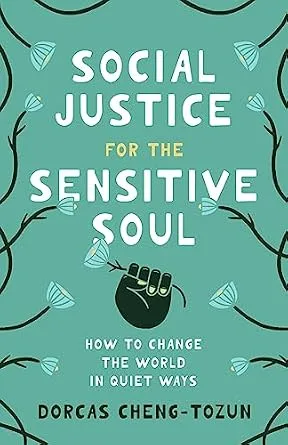 خرید و دانلود نسخه کامل کتاب زبان اصلی Social Justice for the Sensitive Soul: How to Change the World in Quiet Ways PDF | دانلود کتاب خارجی_6ab1b50be934f.jpeg خرید و دانلود نسخه کامل کتاب زبان اصلی Social Justice for the Sensitive Soul: How to Change the World in Quiet Ways PDF | دانلود کتاب خارجی