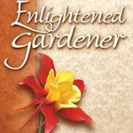 خرید و دانلود نسخه کامل کتاب زبان اصلی The Enlightened Gardener PDF | دانلود کتاب خارجی
