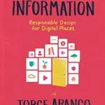 خرید و دانلود نسخه کامل کتاب زبان اصلی Living in Information: Responsible Design for Digital Places 1st Edition PDF | دانلود کتاب خارجی