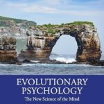 خرید و دانلود نسخه کامل کتاب زبان اصلی Evolutionary Psychology: The New Science of the Mind PDF | دانلود کتاب خارجی