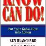 خرید و دانلود نسخه کامل کتاب زبان اصلی Know Can Do!: Put Your Know-How Into Action Kindle Edition | دانلود کتاب خارجی