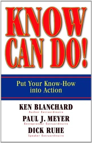 خرید و دانلود نسخه کامل کتاب زبان اصلی Know Can Do!: Put Your Know-How Into Action Kindle Edition | دانلود کتاب خارجی
