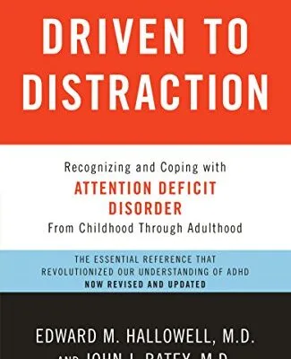 خرید و دانلود نسخه کامل کتاب زبان اصلی Driven to Distraction (Revised): Recognizing and Coping with Attention Deficit Disorder PDF | دانلود کتاب خارجی