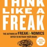 خرید و دانلود نسخه کامل کتاب زبان اصلی Think Like a Freak: The Authors of Freakonomics Offer to Retrain Your Brain Kindle Edition PDF | دانلود کتاب خارجی
