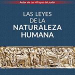 خرید و دانلود نسخه کامل کتاب زبان اصلی Las leyes de la naturaleza humana (Biblioteca Robert Greene) (Spanish Edition) PDF | دانلود کتاب خارجی