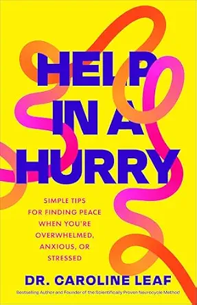 خرید و دانلود نسخه کامل کتاب زبان اصلی Help in a Hurry: Simple Tips for Finding Peace When You’re Overwhelmed, Anxious, or Stressed PDF | دانلود کتاب خارجی_6ab1dcbc93110.webp خرید و دانلود نسخه کامل کتاب زبان اصلی Help in a Hurry: Simple Tips for Finding Peace When You’re Overwhelmed, Anxious, or Stressed PDF | دانلود کتاب خارجی
