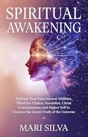 خرید و دانلود نسخه کامل کتاب زبان اصلی Spiritual Awakening: Activate Your Supernatural Abilities, Third Eye Chakra, Kundalini, Christ Consciousness, and Higher Self to Uncover the Secret Truth of the Universe (Third Eye Opening) PDF | دانلود کتاب خارجی_6aa85d8083dd8.webp خرید و دانلود نسخه کامل کتاب زبان اصلی Spiritual Awakening: Activate Your Supernatural Abilities, Third Eye Chakra, Kundalini, Christ Consciousness, and Higher Self to Uncover the Secret Truth of the Universe (Third Eye Opening) PDF | دانلود کتاب خارجی