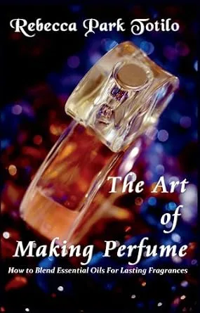 خرید و دانلود نسخه کامل کتاب زبان اصلی The Art of Making Perfume: How To Blend Essential Oils For Lasting Fragrances PDF | دانلود کتاب خارجی_6aaa2fd50681d.jpeg خرید و دانلود نسخه کامل کتاب زبان اصلی The Art of Making Perfume: How To Blend Essential Oils For Lasting Fragrances PDF | دانلود کتاب خارجی