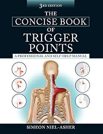 خرید و دانلود نسخه کامل کتاب زبان اصلی The Concise Book of Trigger Points, Third Edition: A Professional and Self-Help Manual PDF | دانلود کتاب خارجی_6aa92733f0812.jpeg خرید و دانلود نسخه کامل کتاب زبان اصلی The Concise Book of Trigger Points, Third Edition: A Professional and Self-Help Manual PDF | دانلود کتاب خارجی